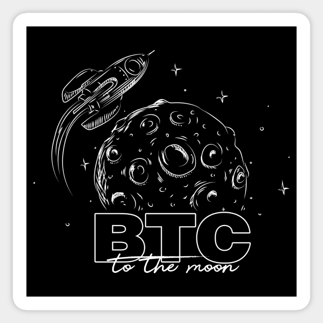 BTC to the moon - Bitcoin crypto trading mining hodl Sticker by KATTTYKATTT